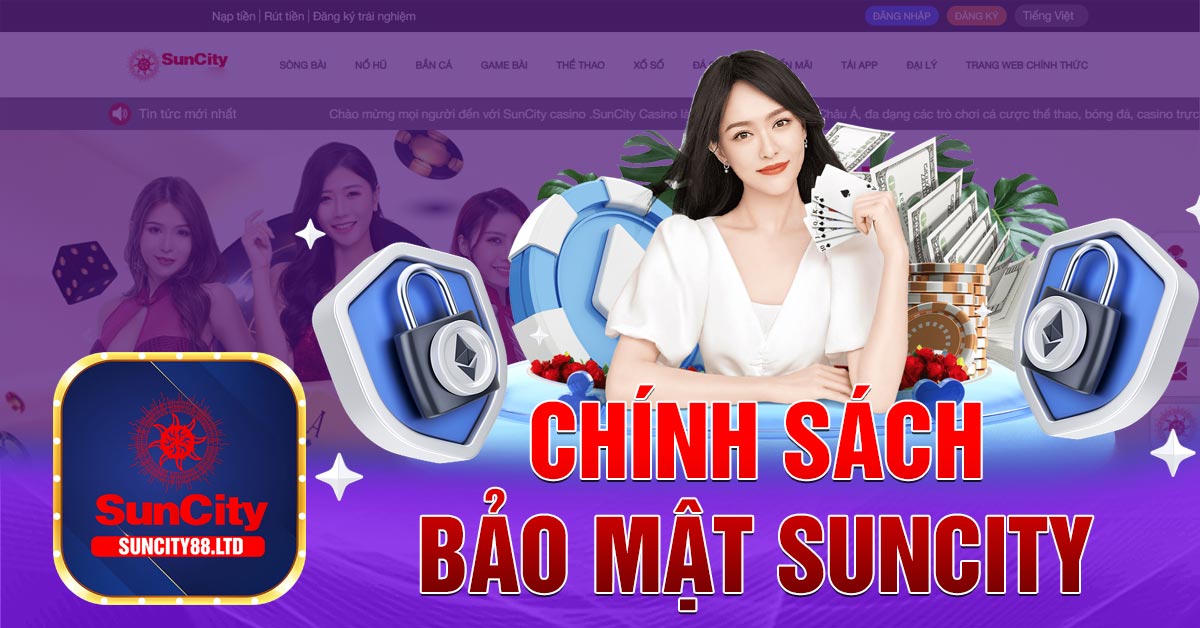 Trang chủ Suncity đảm bảo an toàn cho game thủ 100%