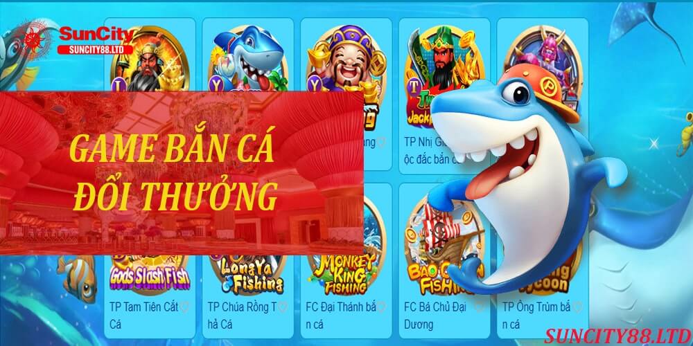 Game bắn cá đổi thưởng được hiểu là gì?