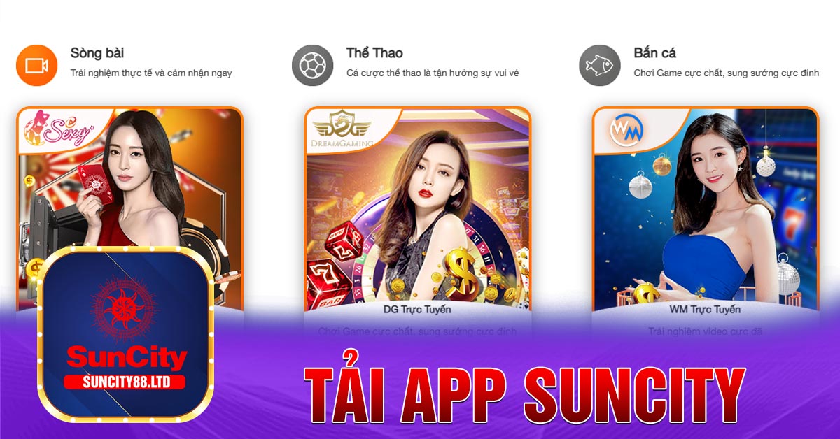 Hướng dẫn quy trình tải app Suncity thần tốc