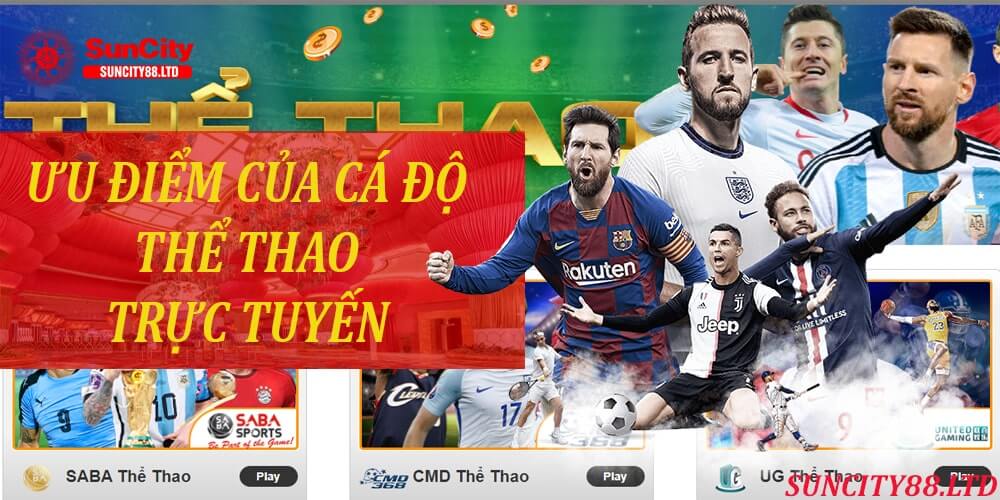 Cá cược thể thao trực tuyến có những ưu điểm gì?